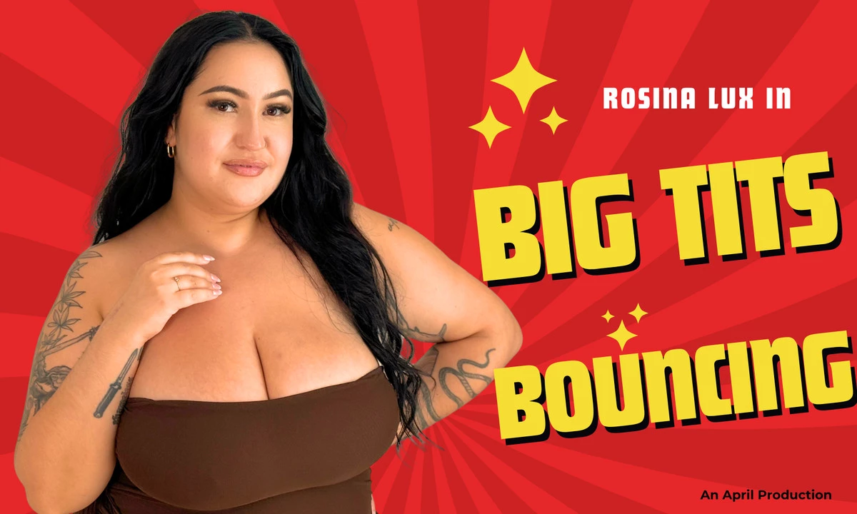 Rosina Lux In Big Tits Bouncing