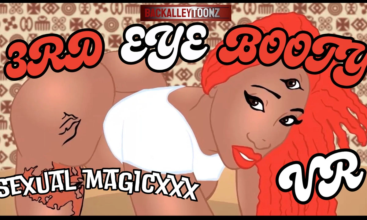 3rd Eye Booty Sexual Magic Trilogy Pt 1