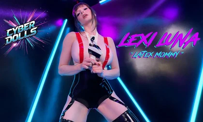 Lexi Luna  "Latex Mommy"