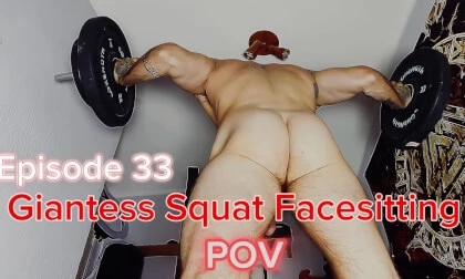 Episode 33 – Giantess Naked Squats Over You | Goon to It