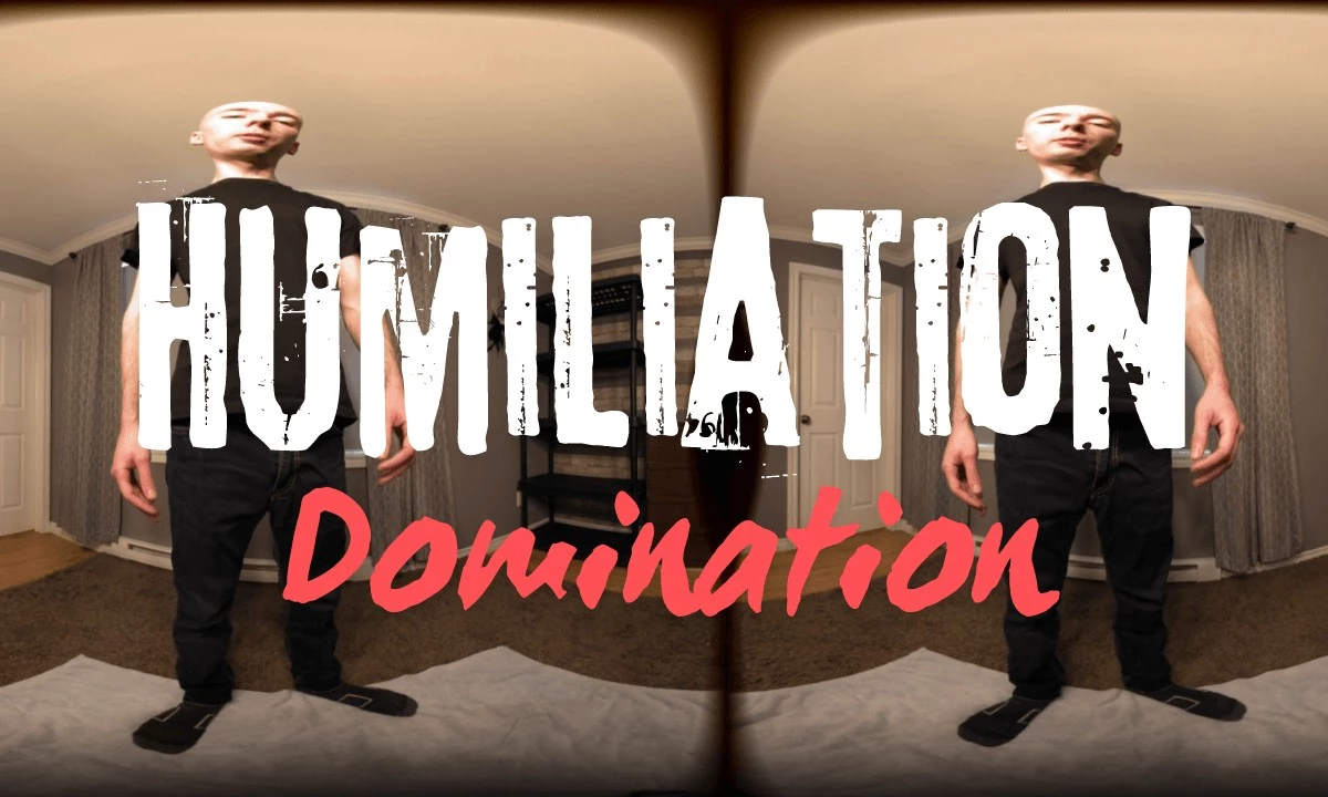 Humiliation Domination