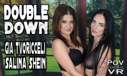 Gia Tvoricceli And Salina Shein: Double Down