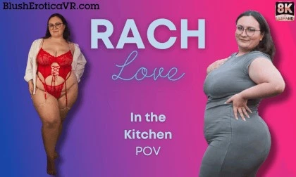 Rach Love - In the Kitchen