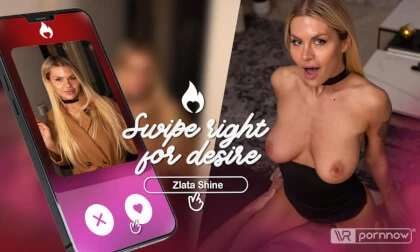 Swipe Right for Desire starring Zlata Shine