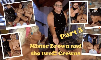Mister Brown and the two Crowns Part 3