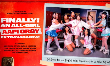 Finally! ... An All-Girl AAPI Orgy Extravaganza