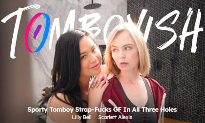 Tomboyish - Sporty Tomboy Strap-Fucks GF In All Three Holes