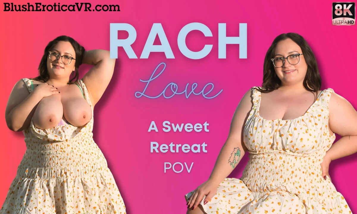 Rach Love - A Sweet Retreat