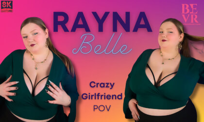 Rayna Belle - Crazy Girlfriend