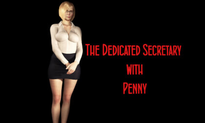 FVR - 5 - The Dedicated Secretary - Penny - POV