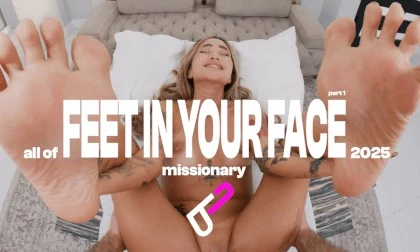 Feet In Your Face Missionary | All Of 2025 | Part 1