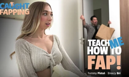 Teach Me How To Fap!