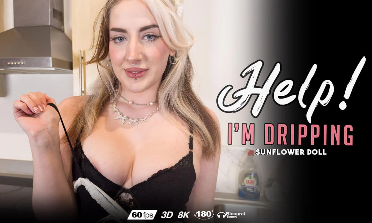 Help I'm Dripping!