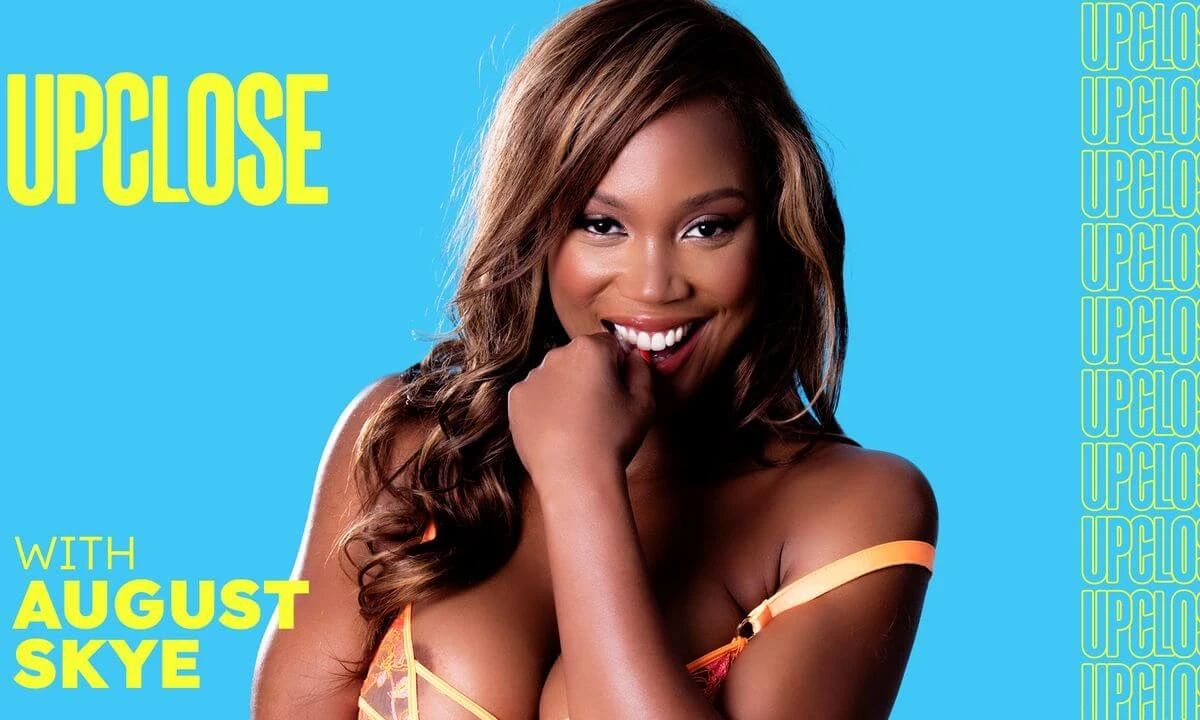 Up Close with August Skye