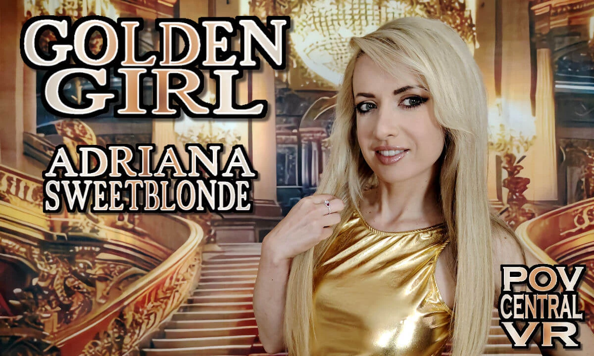 Adriana Sweet Blonde: Golden Girl