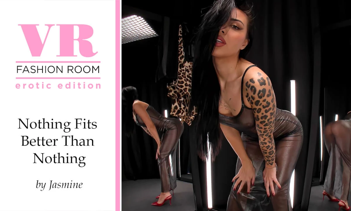 Nothing Fits Better Than Nothing by Jasmine