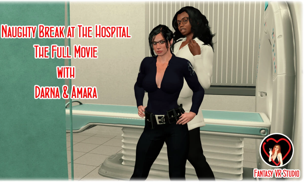 FVR - 55 - Naughty Break at The Hospital - The Full Movie - Amara and Darna