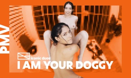 +PMV+ "I Am Your Doggy" Iconic Duos - Doggy Compilation