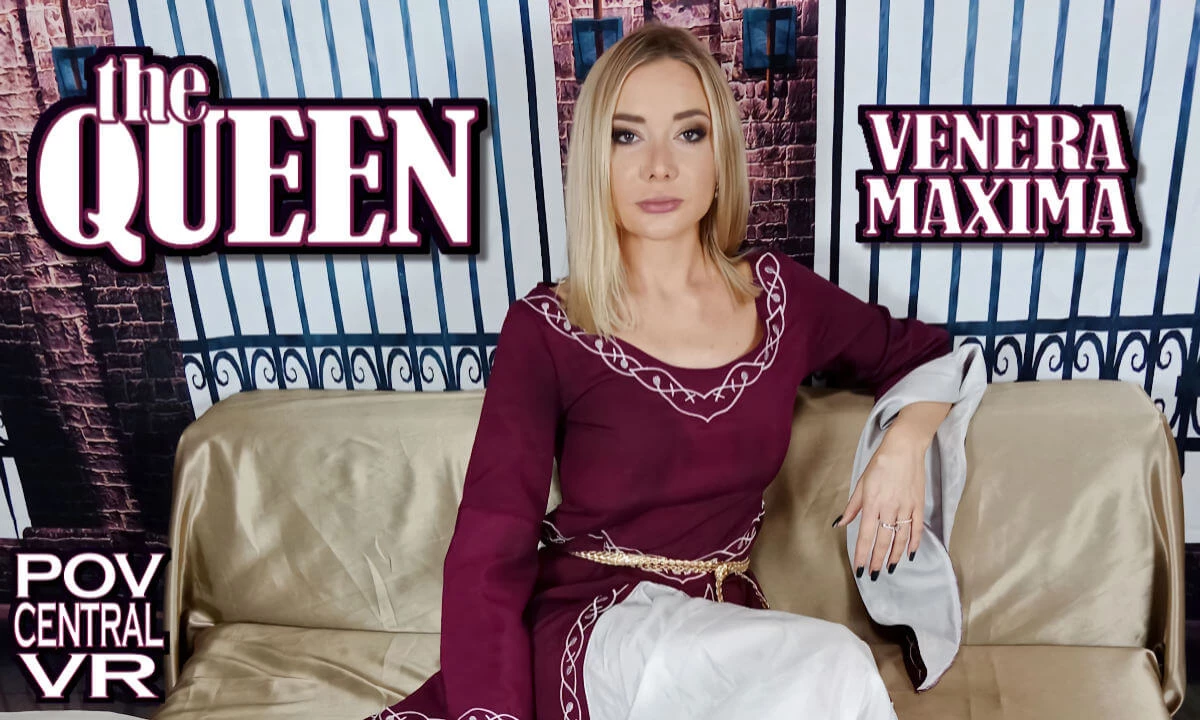 Venera Maxima: The Queen