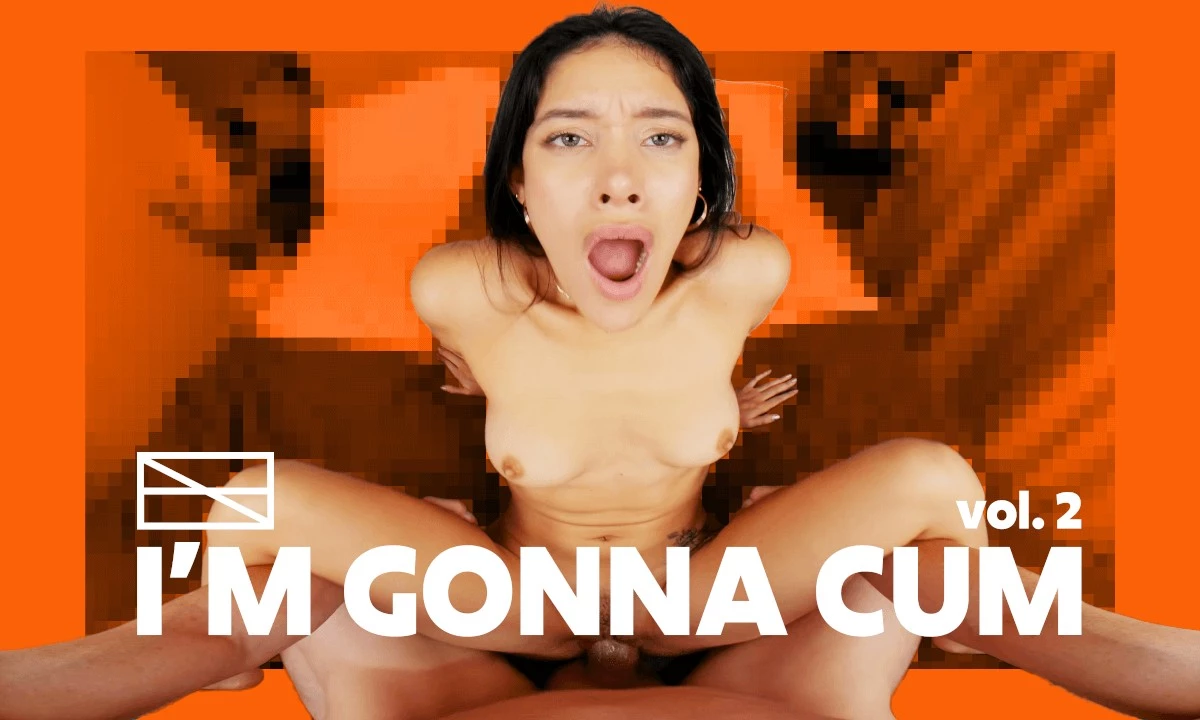 "I'm Gonna Cum!" Vol. 2 - Girls Cum And Missionary Creampie Compilation