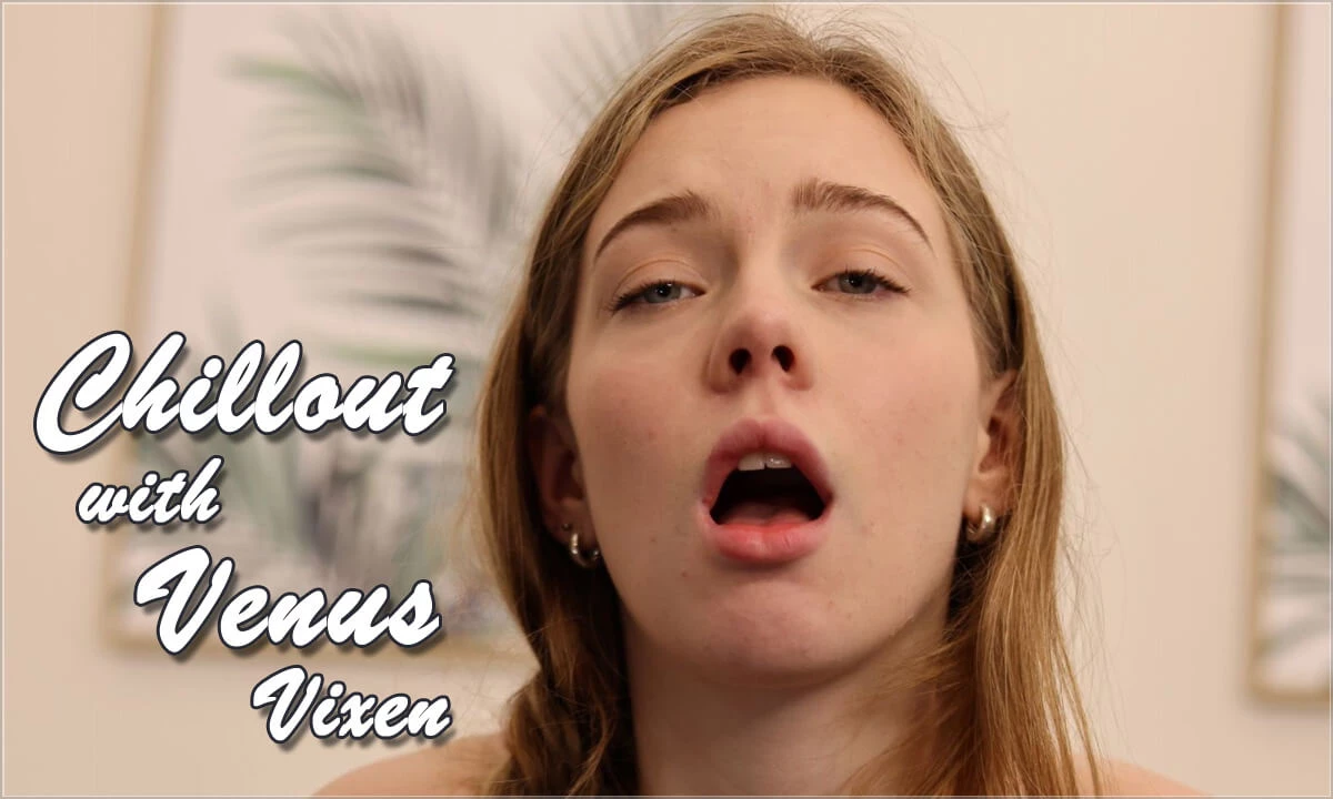 Chillout With Venus Vixen - An Immersive Experience (VR Porn Music Mix by Fap Vr)