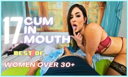 17 Mouth Cumshots - Women Over 30+