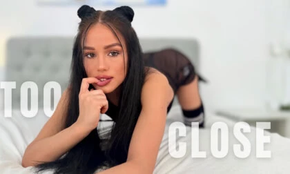 Too Close: Don't Get Up