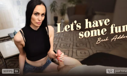 Let’s Have Some Fun Starring Beck Adder