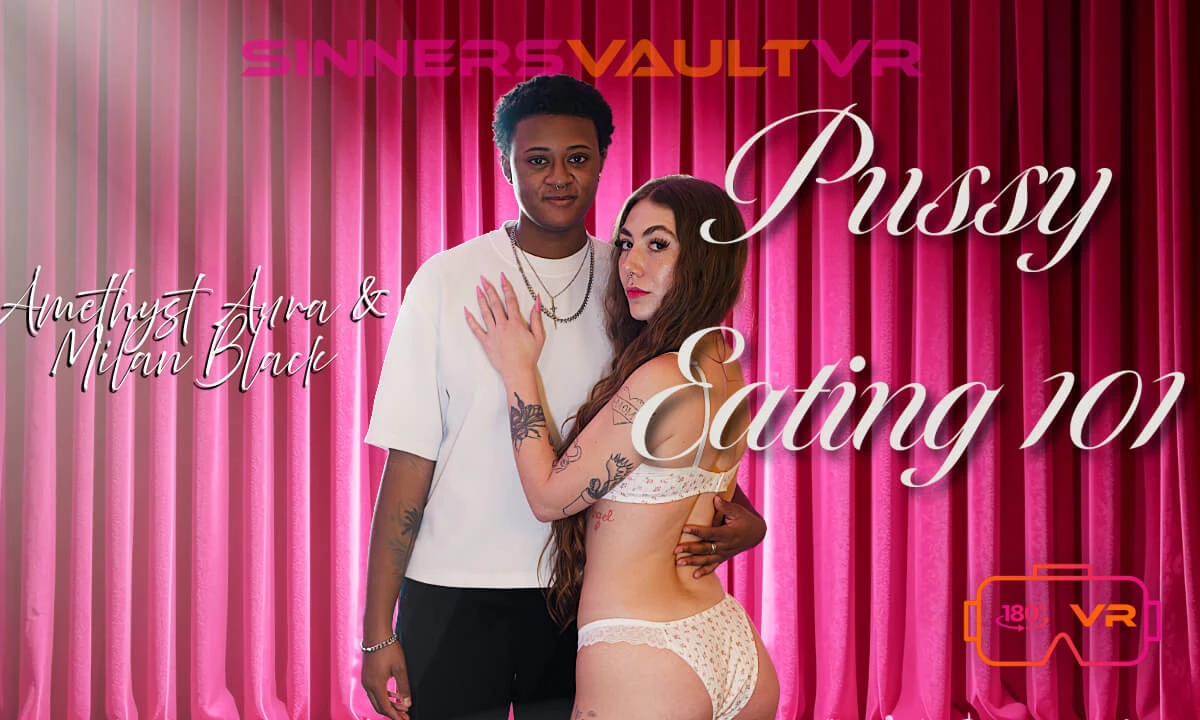 Amethyst Aura and Milan Black - Pussy Eating 101
