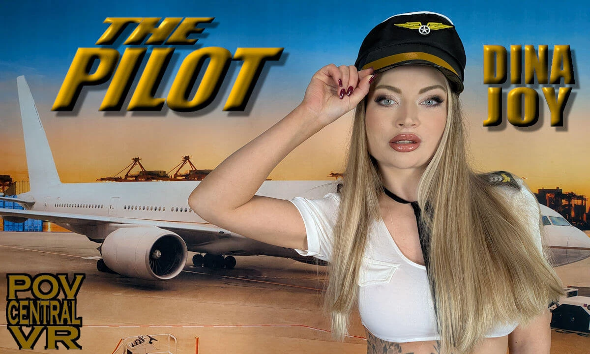 Dina Joy: The Pilot