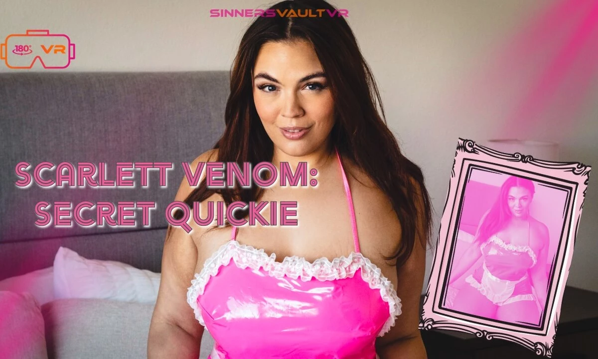 Scarlett Venom - Secret Quickie