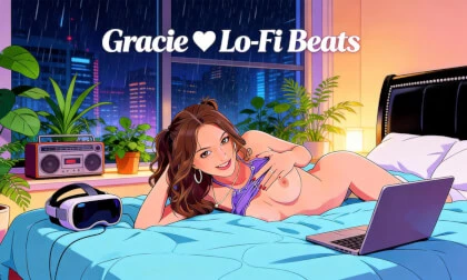 Gracie Gates Loves Lo Fi Beats (Vr Porn Music Mix By Fap Vr)