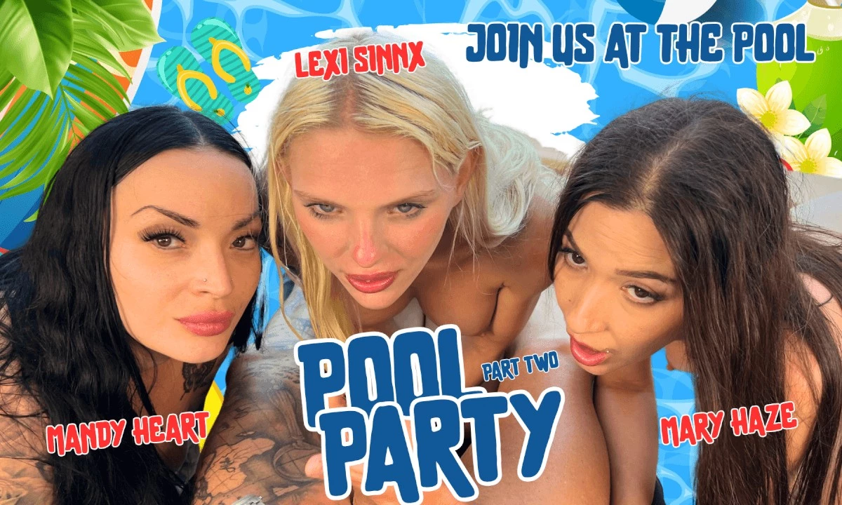 Pool Side Fun With Mandy Heart, Mary Haze And Lexi Sinnx Part 2