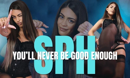 Sph - You'll Never Be Good Enough