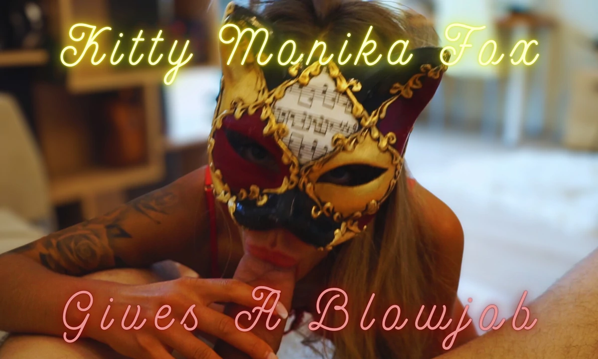 Beautiful Kitty Monika Fox Gives A Blowjob